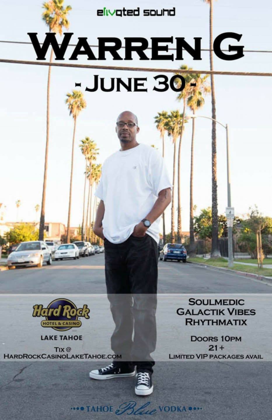 Warren G at Hard Rock Lake Tahoe with Rhythmatix