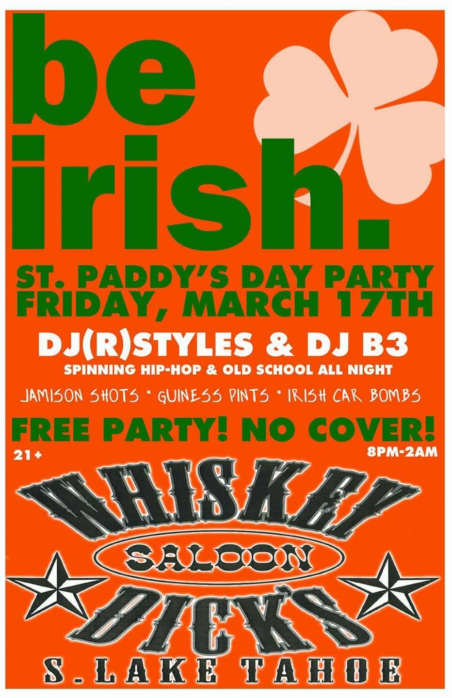 Be Irish — St. Paddy's Day Party at Whiskey Dicks Saloon